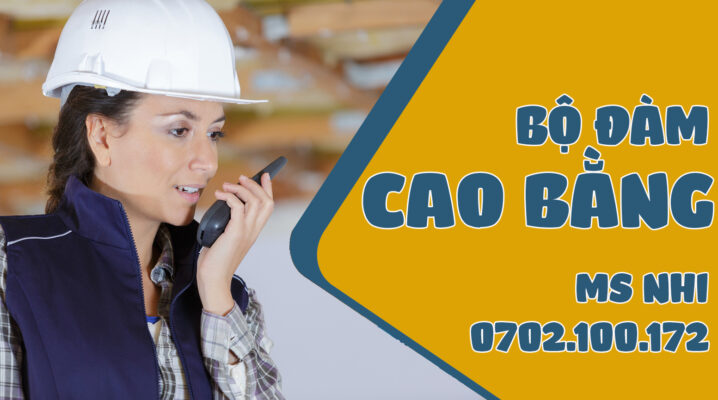 BỘ ĐÀM TẠI CAO BẰNG - LẠNG SƠN