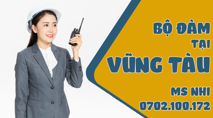 BỘ ĐÀM TẠI VŨNG TÀU