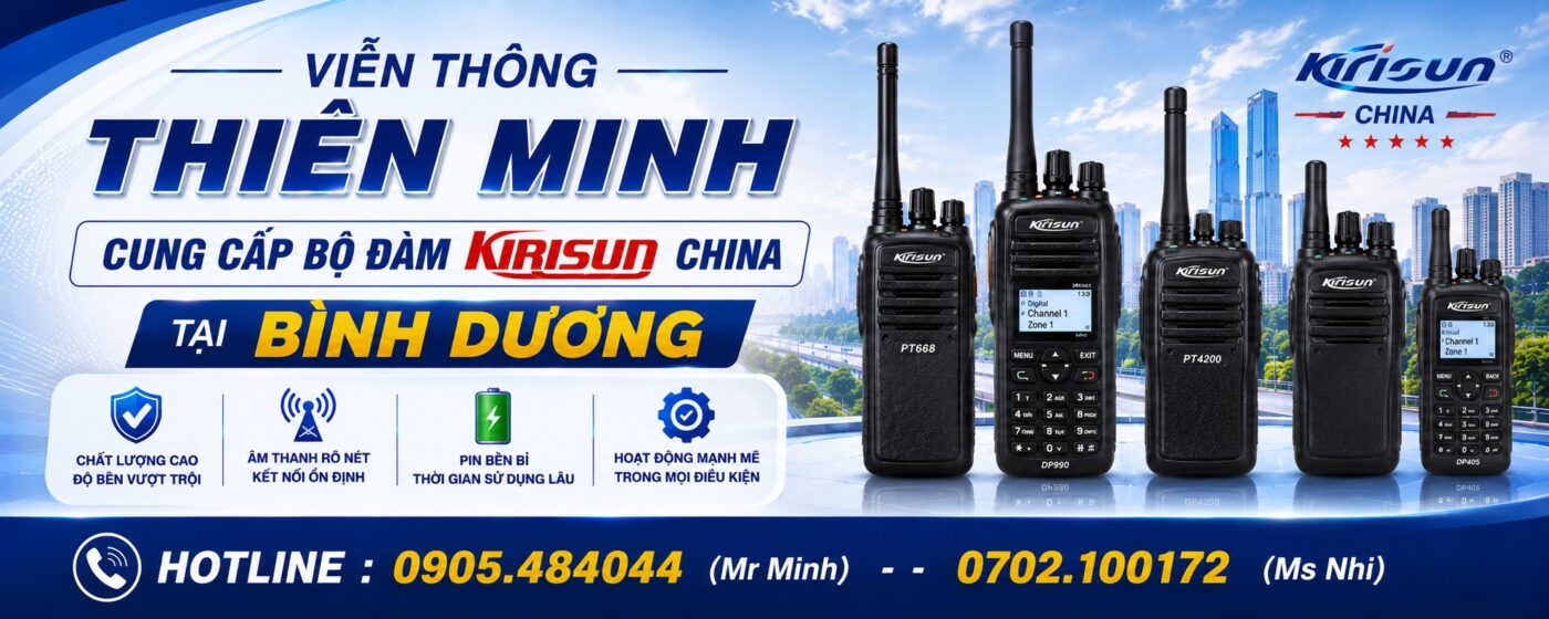 viễn thông thiên minh cung cấp bộ đàm kirisun tại Bình dương
